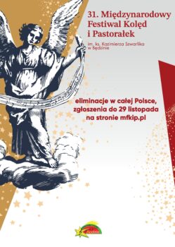 ELIMINACJE REJONOWE DO 31. MIĘDZYNARODOWEGO FESTIWALU KOLĘD i PASTORAŁEK im. Księdza Kazimierza Szwarlika BĘDZIN 2025