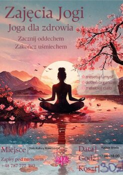 JOGA dla ZDROWIA – ZAPRASZAMY NA ZAJĘCIA do KDK